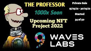 NFT PROJECT THE PROFESSOR IS GOING TO BLAST || JOIN WAVES LABS PASSIVE REGARDS || WAY TO EARN.