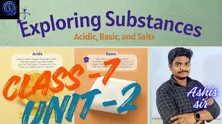 EXPLORING SUBSTANCES : ACIDIC,BASIC & NEUTRAL