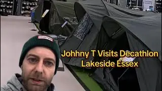 🎣 Johnny T Visits Decathlon Lakeside Essex 