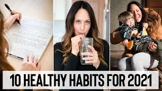 10 HEALTHY HABITS TO START IN 2021 // HABITS FOR HEALTHY LIFESTYLE