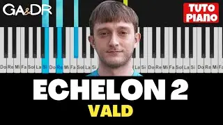 VALD - ECHELON 2 / ( PIANO COVER TUTORIEL FACILE ) [ Ga&Dr Piano ]