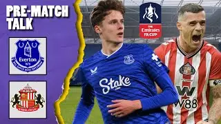 EVERTON V SUNDERLAND FA CUP | PRE-MATCH TALK 🎙️
