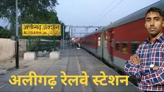 ALJN, Aligarh Junction railway station 4k ultra HD | Varun us blog