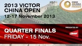 QF - WS - Wang Shixian vs Ratchanok Intanon - 2013 Victor China Open