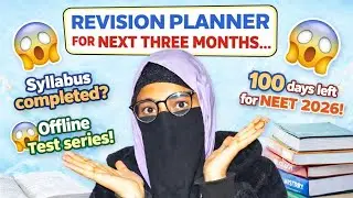 MY REVISION PLANNER FOR NEXT THREE MONTHS 👍🏻📚#neet2026#motivation #neetaspirents#pw_motivation#study