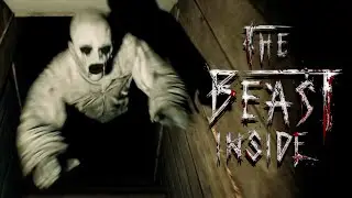 The Beast Inside | Запись стрима | Часть 4