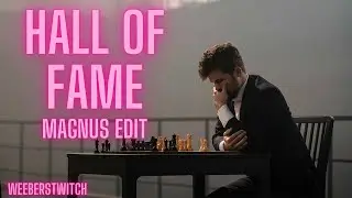 Magnus Chess Edit - G.O.A.T. - Hall of Fame by The Script