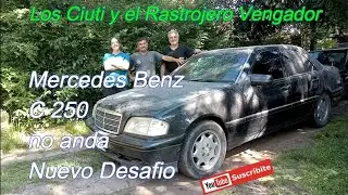 Mercedes Benz C 250 W202 No funciona, Mira como solucionarlo. Rastrojero Vengador