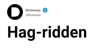 Hag-ridden Meaning In English