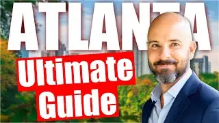 ULTIMATE GUIDE To Moving to Atlanta, Georgia