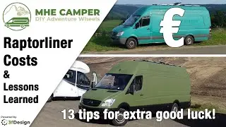 Sprinter L4H3 Campervan Conversion - Raptorliner costs & 13 tips for good luck