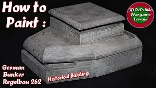 Tutorial: How to Paint 1/72 Bunker / Painting Guide /Bau und Bemalung Regelbau 262 (WW2)(Normandie)