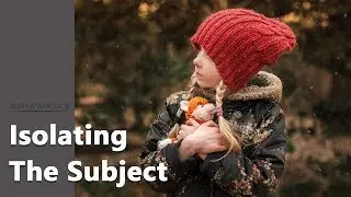 Isolating The Subject