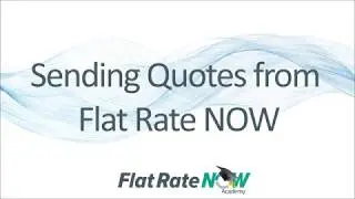 Sending Quotes from Flat Rate NOW