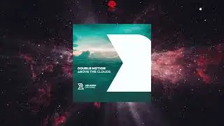 Double Motion - Above The Clouds (Extended Mix) [ABLAZING RECORDS]