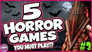 5 Horror Games YOU Should PLAY #3 - RadBashGaming