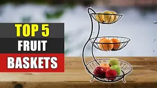 Fruit Baskets : Top 5 Best Fruit Baskets 2022