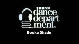Booka Shade - Dance Department (Radio 538)