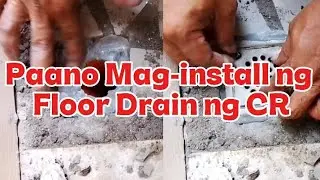 How to Install Floor Drain#kuyaferdiTV#buhay construction
