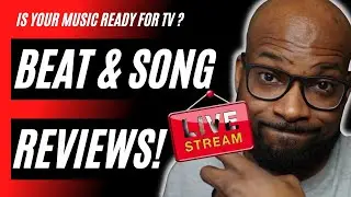 Live Beat & Song Reviews: Is Your Music Ready For TV/Film?x