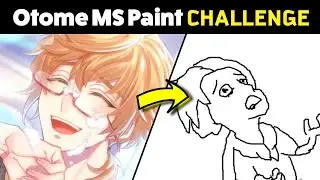 MS Paint Challenge | OTOME EDITION