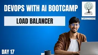 What is a Load Balancer? | Load Balancing Explained  | WisdomBridge DEVOPS AND AWS Bootcamp