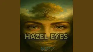 Hazel Eyes