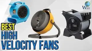 9 Best High Velocity Fans 2017