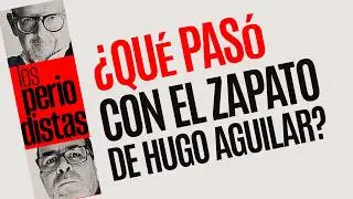 #Análisis ¬ ¿Qué pasó con el zapato del Ministro Hugo Aguilar?