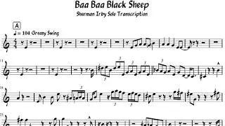 Baa Baa Black Sheep - Sherman Irby Solo Transcription
