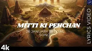 Mitti Ki Pehchaan  | Powerful Patriotic Song | Indian Culture & History | Desh Bhakti Song 2026