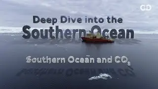Deep Dive: Southern Ocean and CO2