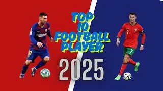 Top 10 Football Players in the World 2025 | Best Soccer Stars with Their Countries