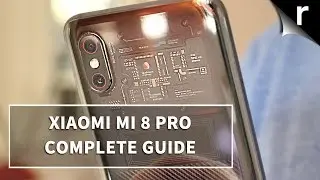 Xiaomi Mi 8 Pro | Complete Guide