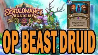 OP BEAST DRUID | Scholomance Academy