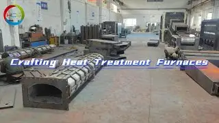 Crafting Heat Treatment Furnaces
