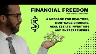 Financial Freedom Through Real Estate (With Coach Ran Biderman)