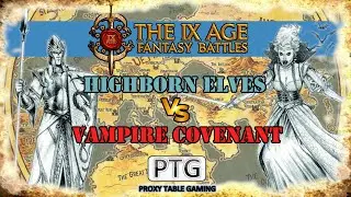 #367 [3.0] Highborn Elves vs. Vampire Covenant | Battle Report | Masters Open | The 9th Age (T9A)