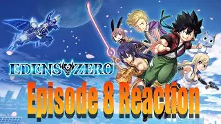 A Cyborg Ninja??!! | Edens Zero ep 8 Reaction