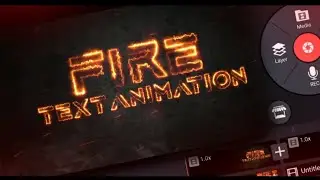Fire Text Animation Intro Like After Effects In Kinemaster 🔥