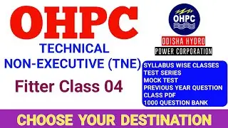 OHPC TNE FITTER 2023 || SYLLABUSWISE CLASS 04 || INFO ODISHA OFFICIAL
