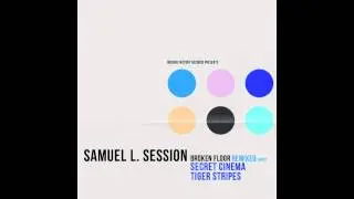 Samuel L. Session - Four To The Floor (Tiger Stripes Remix) [Ground Factory]