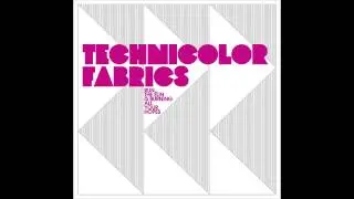 Technicolor Fabrics - Breakfast Of Feelings