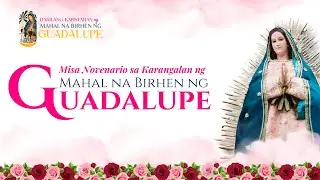 12 December 2024 | Dakilang Kapistahan ng Mahal na Birhen ng Guadalupe