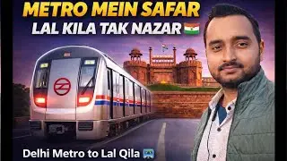 New vlog | Metro Pakdi Aur Seedha Lal Qila ❤️🚇 | Delhi Travel vlog😄 | Daily Vlog😍🚇 | Delhi Vibes | 