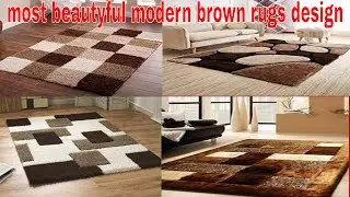 Most Beautyful Modern Brown Rugs Design Ideas