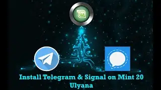 How to Install Signal and Telegram on Linux Mint 20 Ulyana