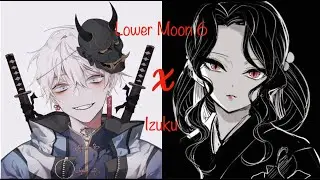 Lower Moon 6 Izuku Part 5/Izuku x Female Muzan/