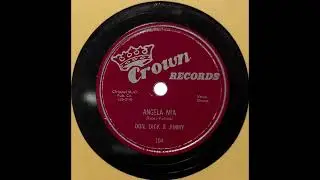 Don, Dick, & Jimmy - Angela Mia (1954)