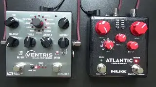 NUX Atlantic vs. Source Audio Ventris